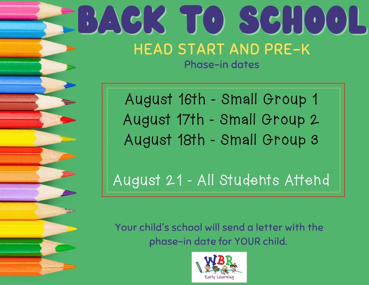 WBRSchools's tweet photo. Head Start and Pre-K parents, check out these phase-in dates for your student(s). We are so excited to welcome our youngest learners! #WBReLearning https://t.co/BUa8QiNmKf