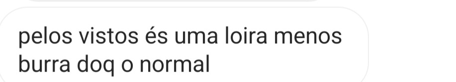 Este preconceito  com as loiras nunca mais acaba