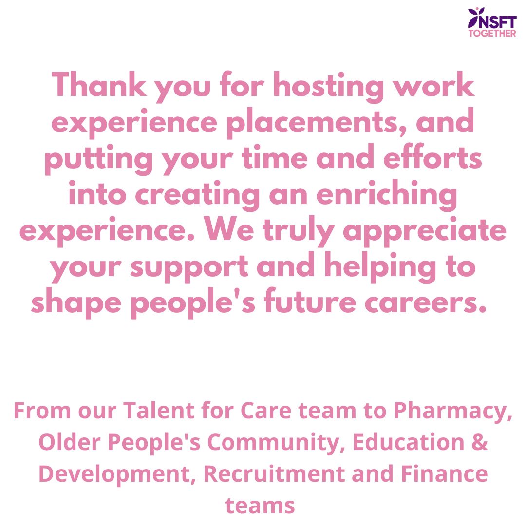 Did you know we offer work experience? Today's #complimentcorner is from our Talent for Care team thanking work experience hosts across the organisation.

Contact us to find out about work experience opportunities with us!

#NSFTJobs #NSFT #Workexperience #WhyNSFT