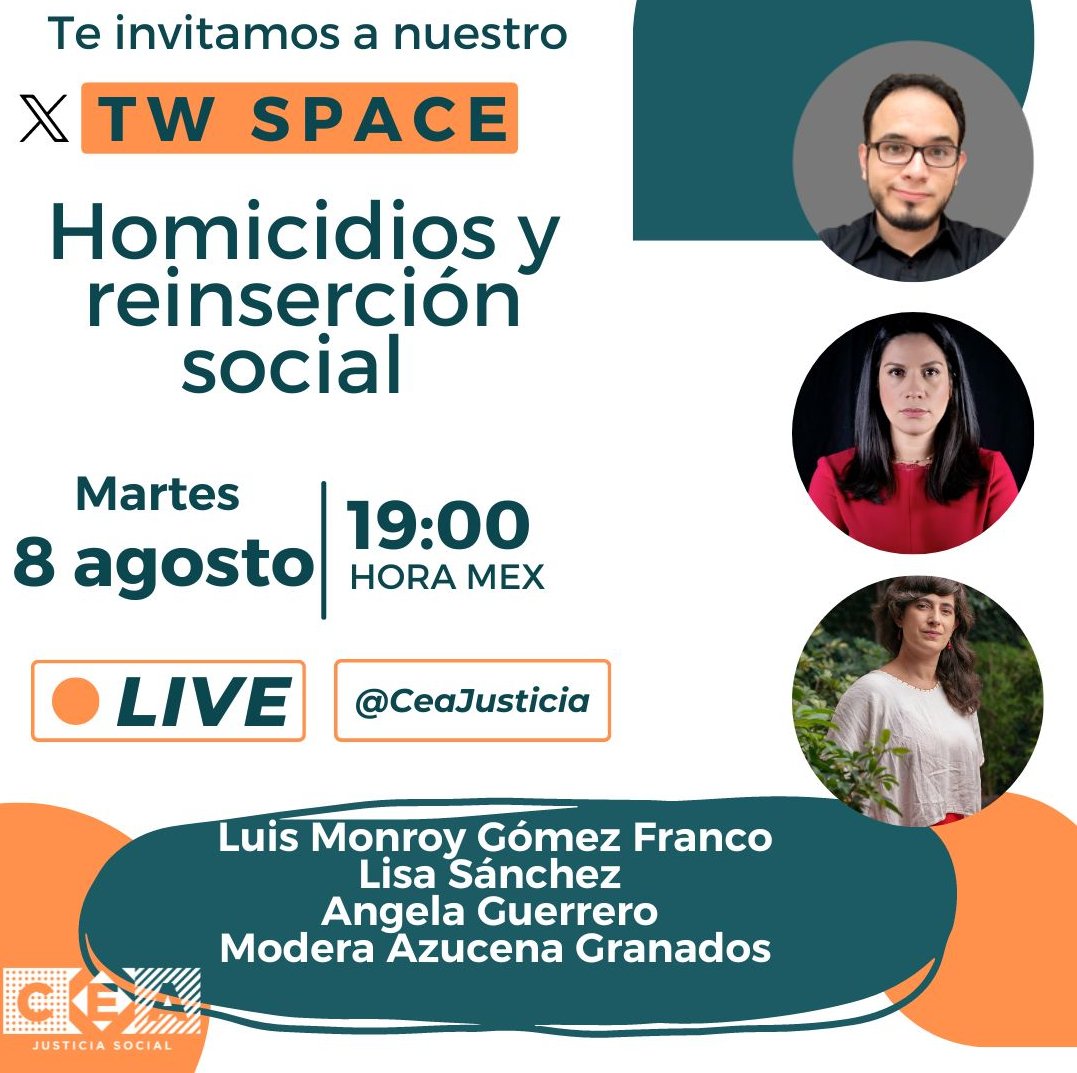 CeaJusticia's tweet photo. 🎙️¡El próximo 8 de agosto vamos a platicar sobre homicidios y reinserción social en un #TwitterSpace!
👊🏾Únete si quieres reflexionar sobre violencias, restitución de derechos y personas privadas de la libertad 
⏰8 de agosto 7pm 
📣Nos acompaña @lismarybaby y @MGF91 https://t.co/mDVplShMIR
