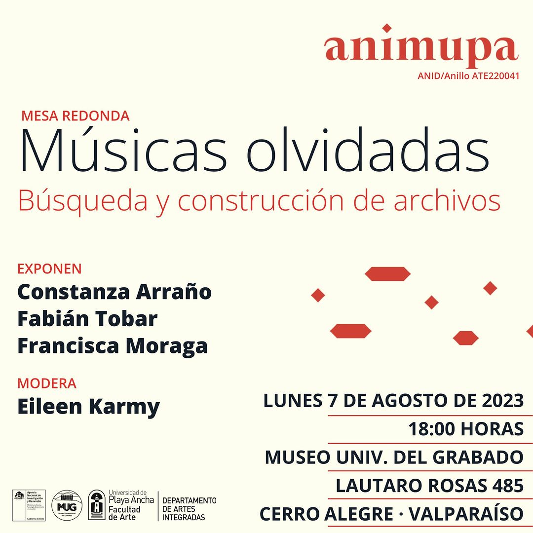 No se pierdan este lunes 7 de agosto, a las 18:00 horas, la segunda actividad de Animupa: la mesa redonda "Músicas Olvidadas: Búsqueda y construcción de archivos". Contará con la participación de nuestras socias Constanza Arraño y Eileen Karmy.