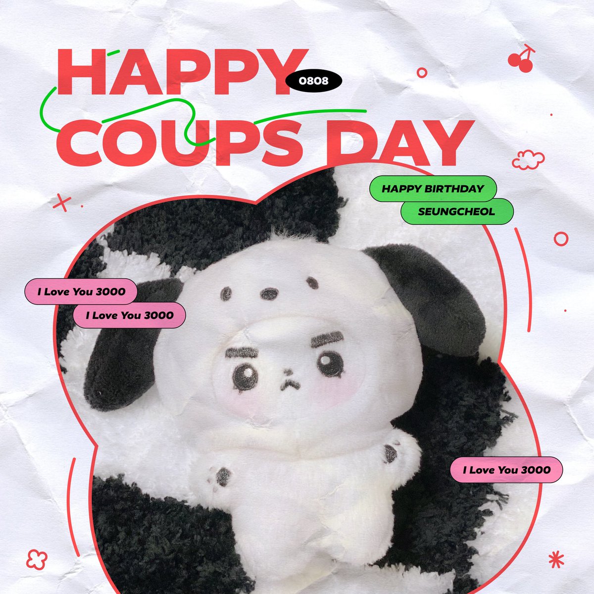 𝗛𝗔𝗣𝗣𝗬 𝗦.𝗖𝗢𝗨𝗣𝗦 𝗗𝗔𝗬🍒

다가오는 승철이의 생일을 맞이하여
#RT 추첨 한 분께 쿱티쥬를 보내드립니다.

📨 당발 2023. 08. 08 
✔️ 국내주소 한정