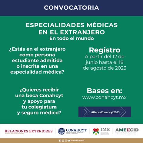 Si eres estudiante de nacionalidad 🇲🇽 de alguna especialidad médica 👨‍⚕👩‍⚕ y te encuentras en el🌏, el @Conahcyt_Mex  ofrece becas de apoyo económico para que puedas continuar con tu formación académica 👩‍🎓👨‍🎓.
👉 bit.ly/3Wt1nsM
<a href="/SRE_mx/">Relaciones Exteriores</a>