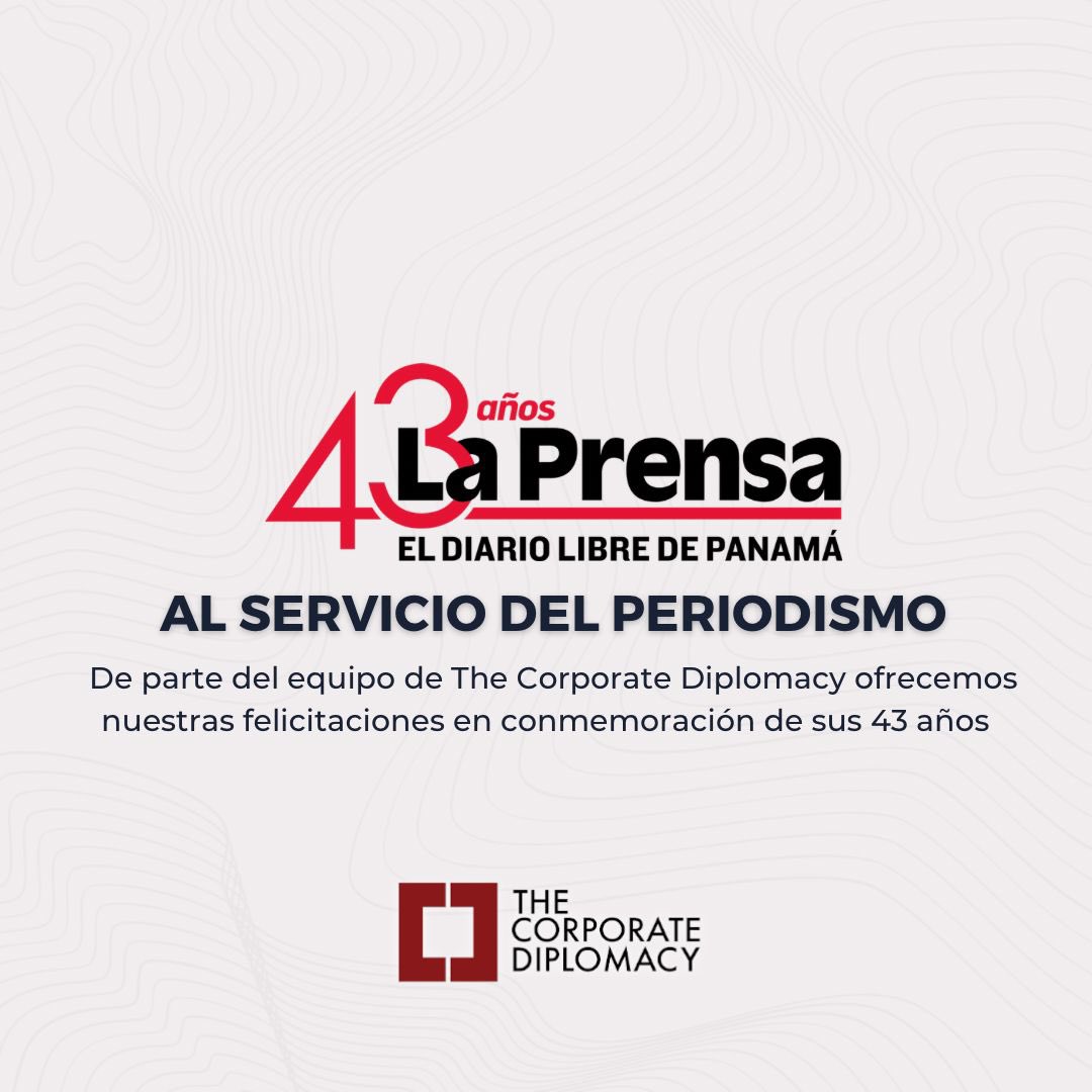 CorpDiplomacy's tweet photo. Por parte del equipo de The Corporate Diplomacy, extendemos nuestras felicitaciones al diario @prensacom en conmemoración de sus 43 años al servicio del periodismo. Desde su fundación el 4 de agosto de 1980, La Prensa ha dejado una huella significativa en la historia de Panamá. https://t.co/2yWeh5eKhp