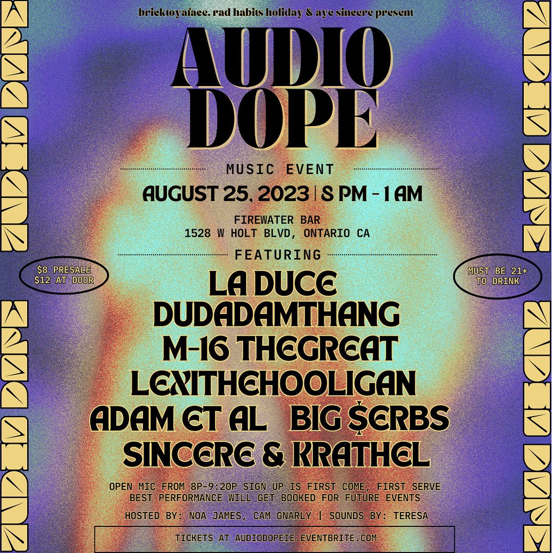 AUDIO DOPE IS BACK!
Friday 8/25 in Ontario 🗓️
A #BIGINLAND LINE UP 🏆

Featuring:
@LADuce_ 
<a href="/dudadamthanq/">The Influence</a> 
<a href="/lexfromthenine/">I'm Innocent Your Honor ;|</a> 
<a href="/M16thegreat/">M-16 thegreat</a>  
<a href="/Aye_Sincere/">sinnie</a> + <a href="/krathel/">krathel</a> 
Big Serb$ + More! 

sounds by <a href="/ImmortalTeresa/">𝘛𝘌𝘙𝘌𝘚𝘈💫</a> 
 
Tickets Available on: 
AudioDopeIE.Eventbrite.com