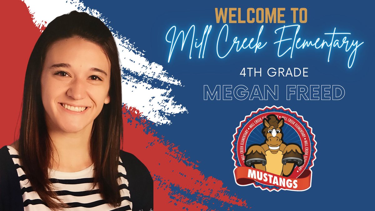 Welcome to the Mill Creek team Mrs. Freed!