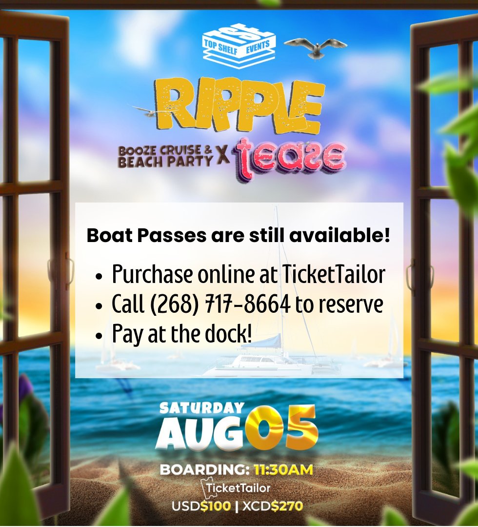 A few boat passes for the ULTIMATE BOOZE CRUISE and BEACH PARTY are still available:

- Purchase online here: bit.ly/44hB5x3 ,
- Call and/or whatsapp (268) 717-8664 to reserve or
- Pay at the dock
