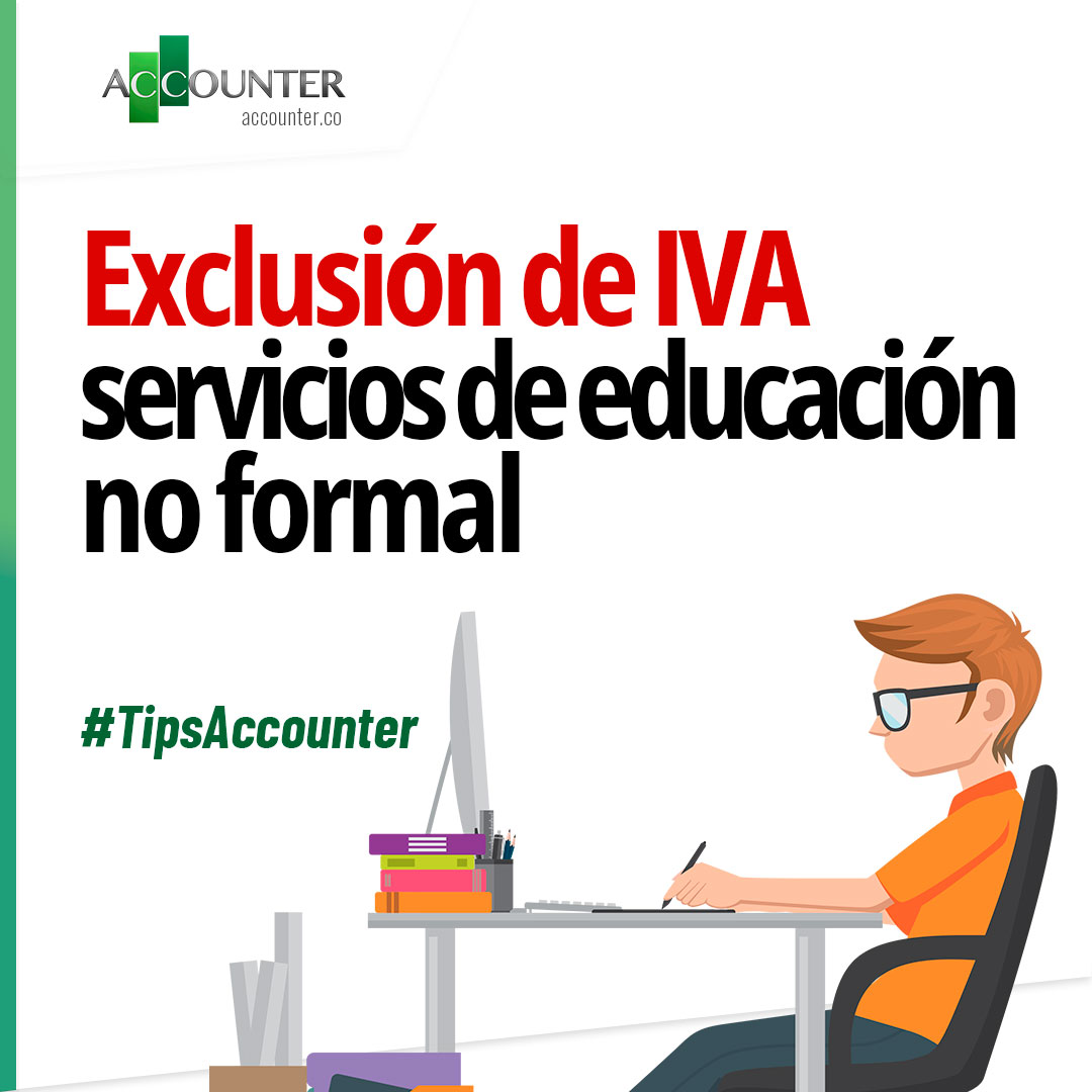 accounterweb's tweet photo. Exclusión de IVA en servicios de educación no formal 

https://t.co/rcm99Nwilh
PBX (601) 7 945 448 — WhatsApp: 3174 421 888

#tipsaccounter #accounterweb #noticias #news #tips #contador #colombia #exclusion #IVA #servicios #EducacionFormal #requisitos #impuesto https://t.co/jmcreVd4C1