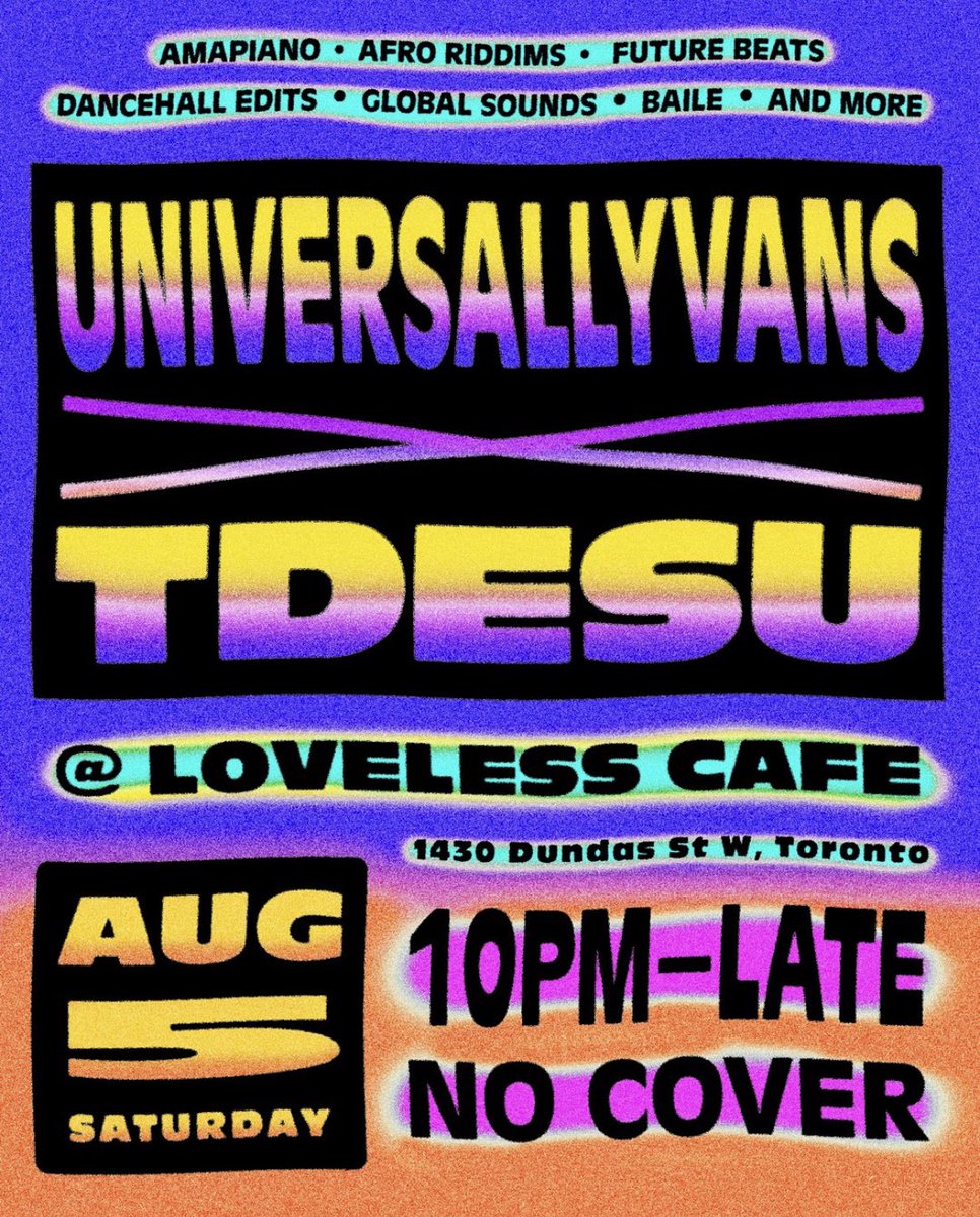 Pull up on Stir Fry’s <a href="/_tdesu/">Tdesu</a> this Saturday Aug 5 spinning w/ <a href="/universallyvans/">vans</a> 

Amapiano, afro riddims, future beats, and dancehall edits for Caribana weekend 🌐 Intimate dance space and patio open 

10pm–late, no cover
Loveless Cafe 1430 Dundas St W, Toronto