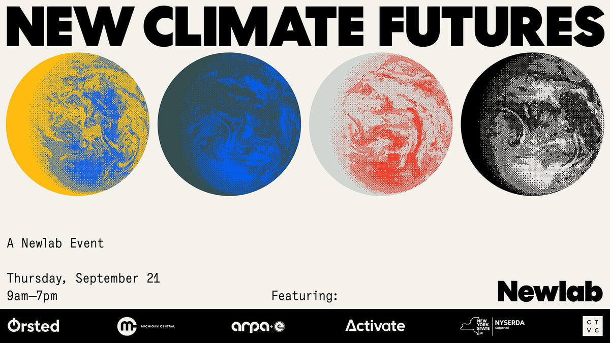 Join us at Newlab BK on 9/21 for New Climate Futures, a day-long festival during #ClimateWeekNYC bringing together innovators in energy, mobility, and materials to drive action toward meeting climate goals. RSVP here: hubs.ly/Q01-5pp30