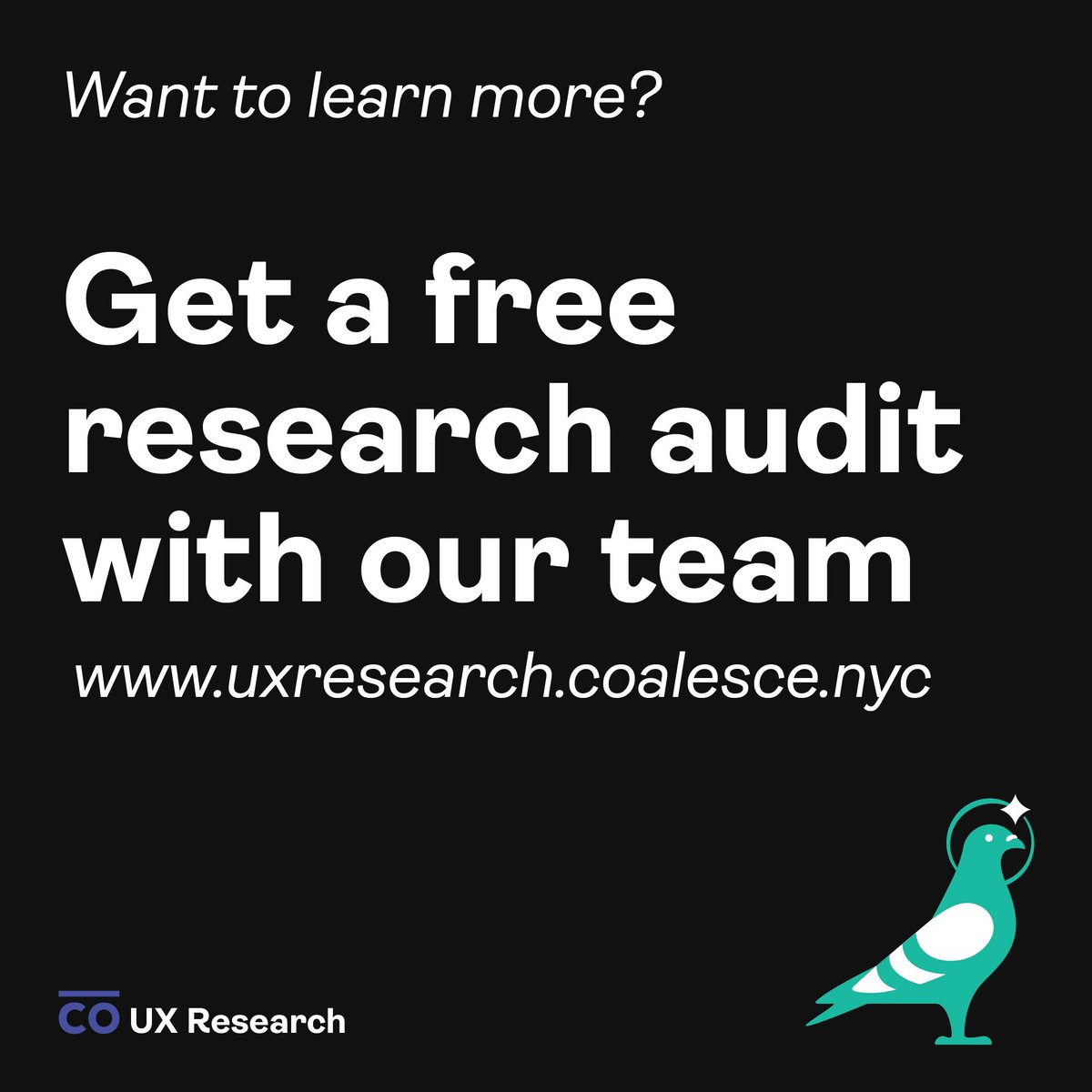 We love your gut, but it's not your best bet for decision making when it comes to your product or business. Our UX Research is focused, super useful, and faster than you might expect. Every industry is investing in UXR now. Don't be the last one in line: uxresearch.coalesce.nyc