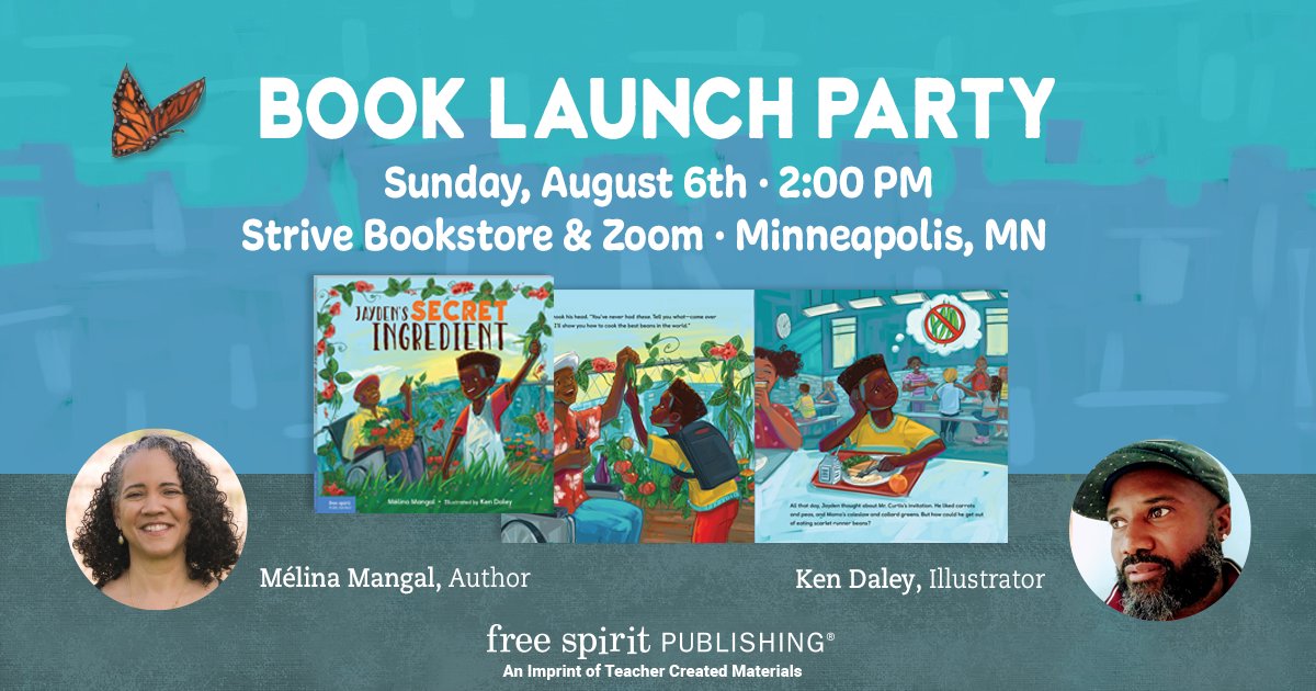 Join @melinawriter and illustrator Ken Daley for the launch of @FreeSpiritBooks' Jayden's Secret Ingredient on August 6! Stop by @StrivePub in person or join via Zoom. For details about this event, click here: bit.ly/3rTHP5z