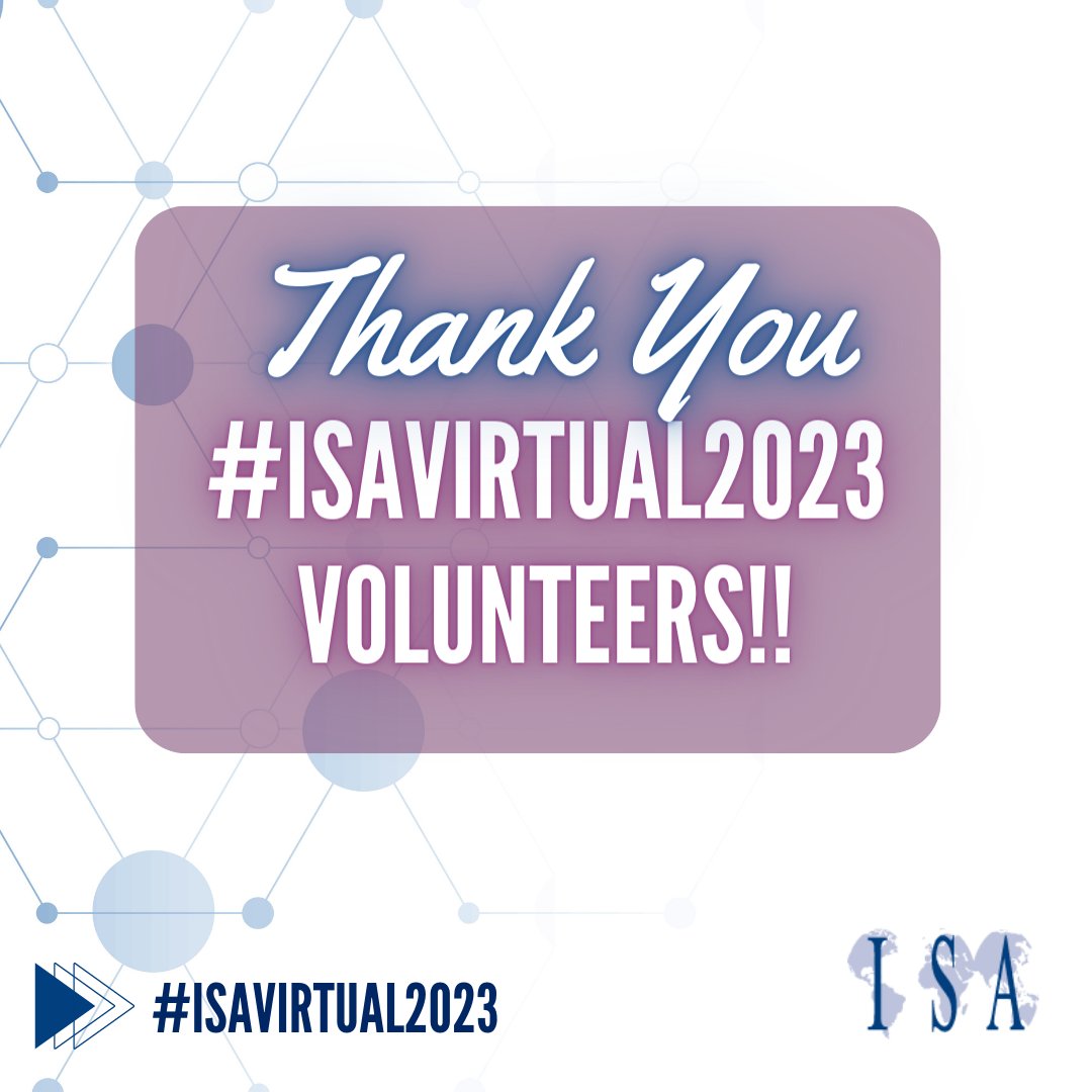 ISA would like to recognize all those who volunteered this week during our #ISAVirtual2023 Conference. Events like this aren't possible without the excellent work of our volunteers. We thank you for all your help and appreciate you all! #ISAVirtual2023