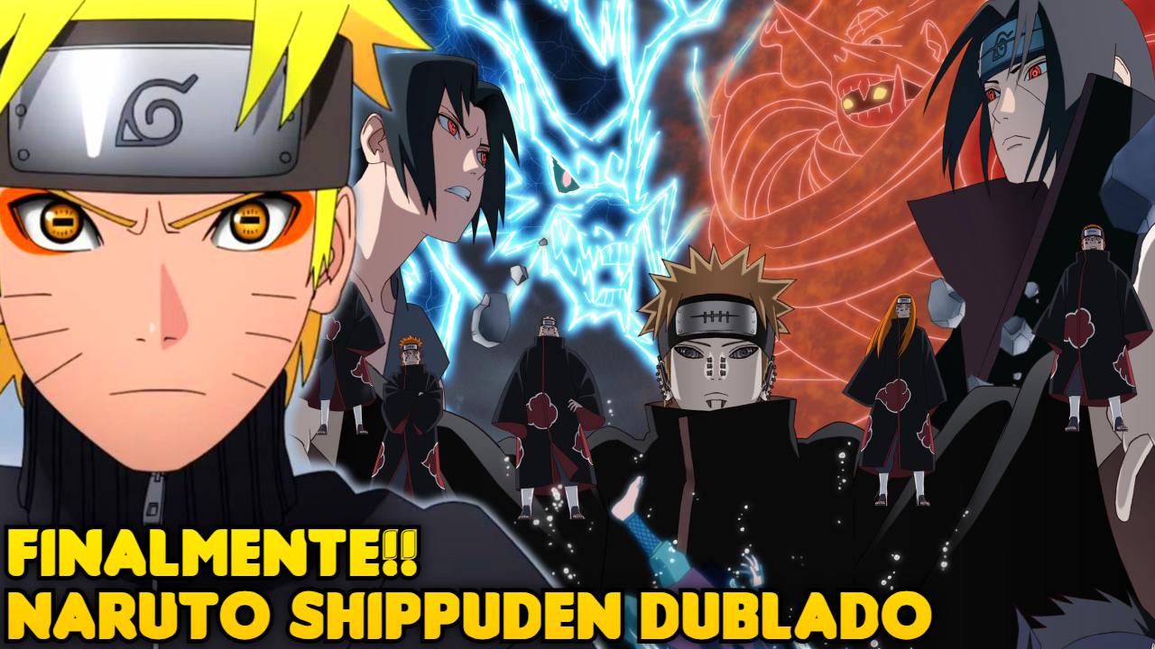 Naruto Shippuden Dublado!