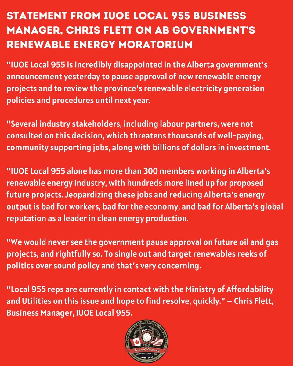 iuoe955's tweet image. Below statement from IUOE LOCAL 955 Business Manager, Chris Flett @flett_chris on yesterday's announcement from the provincial government to pause approvals of new renewable energy projects in Alberta.

See government announcement here: tinyurl.com/mr2krvb3 #ableg
