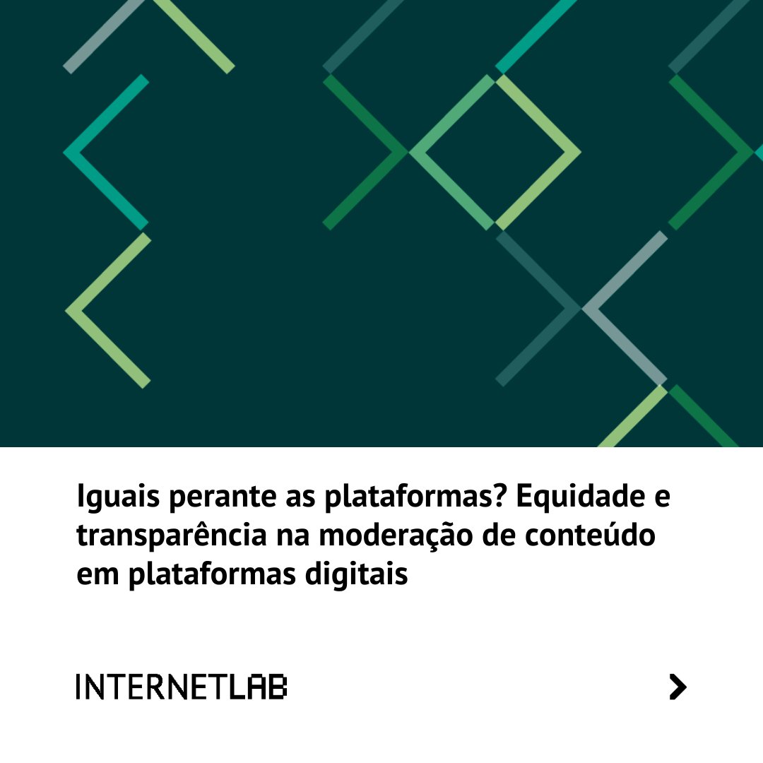 “Iguais perante as plataformas? Equidade e transparência na moderação de conteúdo em plataformas digitais” é o título do mais recente relatório​ da série “Diagnósticos e Recomendações” publicado pelo InternetLab hoje (4). 1/5 

Acesse: internetlab.org.br/pt/noticias/ig…