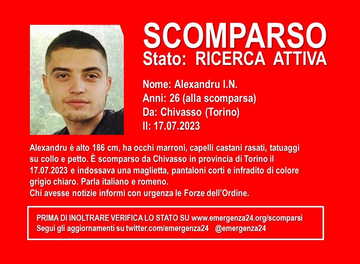 [04.08-20:00] CERCHIAMO UOMO (26 anni) #SCOMPARSO da #Chivasso #Torino il 17.07.2023

Alexandru è alto 186 cm, ha occhi marroni, capelli castani rasati, tatuaggi su collo e petto. 

È scomparso da Chivasso in provincia di Torino il 17.07.2023 e indossava una maglietta, pantaloni