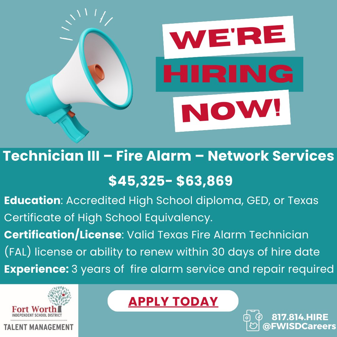 Apply today! Fwisd.org/careers #OneFortWorth #firealarmtechnicians