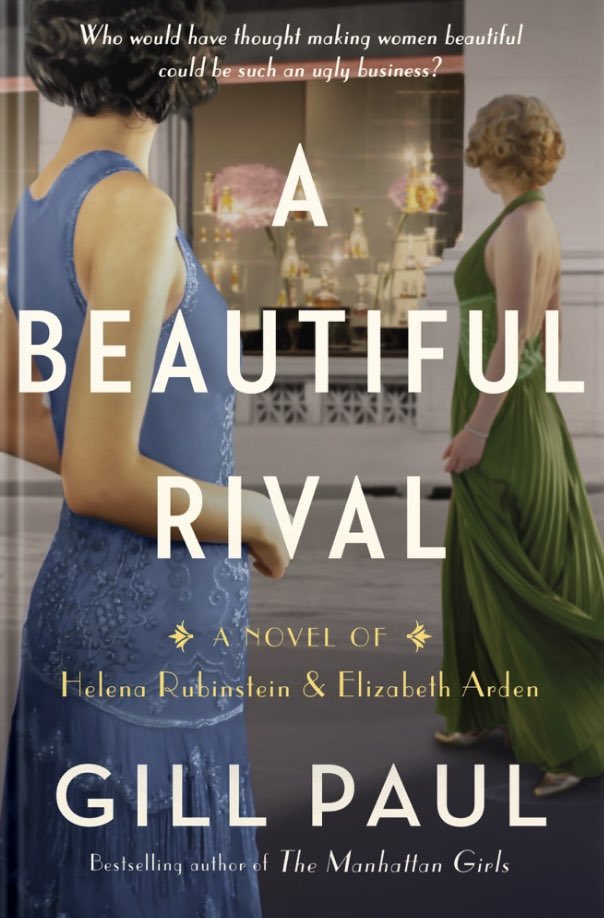 RedheadLiterary's tweet photo. A BEAUTIFUL RIVAL 📚
by Gil Paul, William Morrow, 9/5. 
A compelling histfic telling of the fierce rivalry between cosmetic industry queens, Elizabeth Arden and Helena Rubinstein, their triumphs and tragedies. Unputdownable!

#gillpaul #williammorrow #netgalley #historicalfiction https://t.co/MGYu9hefGq