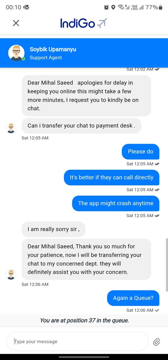 mihal_saeed's tweet photo. I was lucky enough to get in touch with the agent after a tiny wait for 60 Minutes who then transferred the chats to Payment Desk and lucky to be in the queue of 37!

What was the whole point of choosing "Payment Related Issue" at initial Chatbot suggestions and now again waiting https://t.co/H1mWgmBtaA