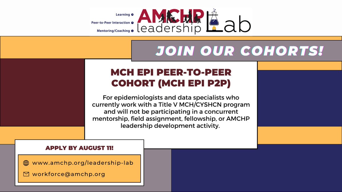 Join AMCHP Leadership Lab’s MCH Epi Peer-to-Peer Cohort to leverage your epidemiology knowledge and skills to maximize your leadership impact! The program runs from September 2023 through May 2024, and applications are due by August 11. amchp.org/leadership-lab