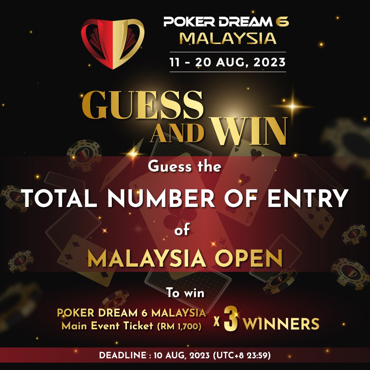Guess the number of entry, and win Main Event seats!

From now until 23:59 10 Aug 2023, there is a chance for you to play Poker Dream 6 Malaysia Main Event for free!

Here is the procedure:
1. Follow our page, Like and share this post
2. Write down your answer to your guess of