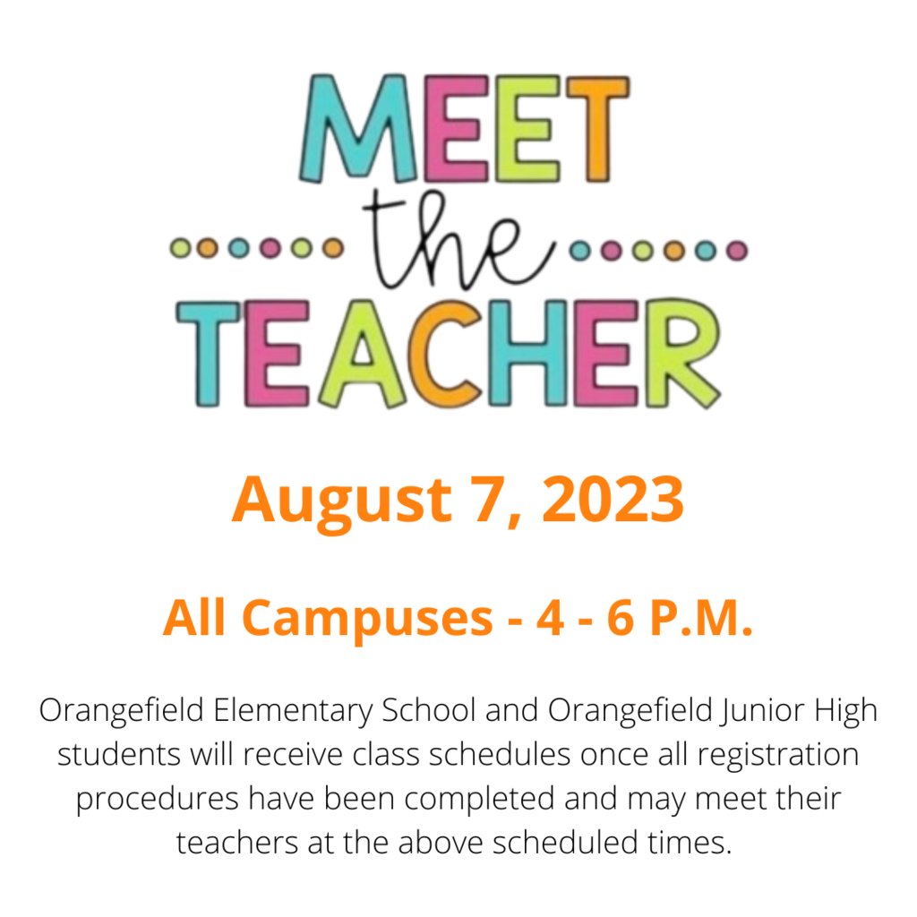 Orangefield_ISD's tweet photo. Meet the Teacher is Monday!  Please make sure all of your students' registration forms are completed in Parent Portal in order for them to receive their teacher assignment/schedule.  Email parentportal@orangefieldisd.net if you have any questions. https://t.co/huN0lYYqTs