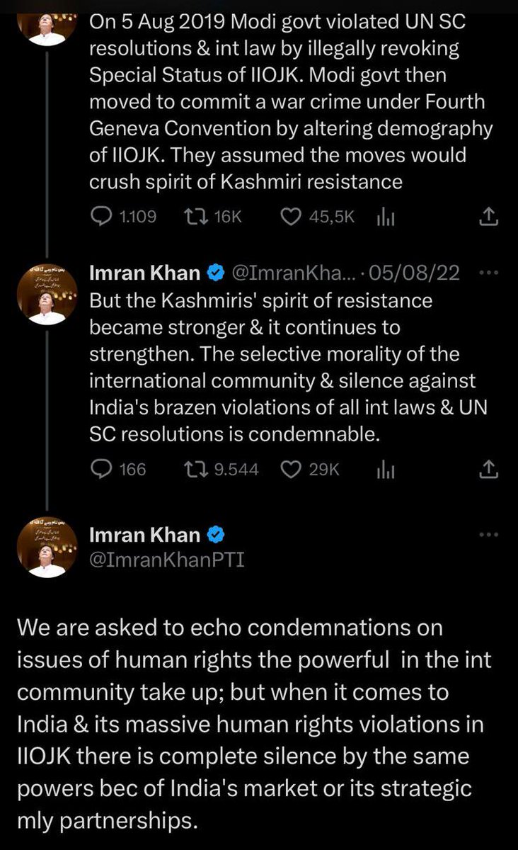 I have always strongly &amp; unequivocally condemned Modi govt's illegal action in revoking special Status of IIOJK. Not only did India brazenly violate international law &amp; UN resolutions but it also committed a war crime under Fourth Geneva Convention by altering demography of