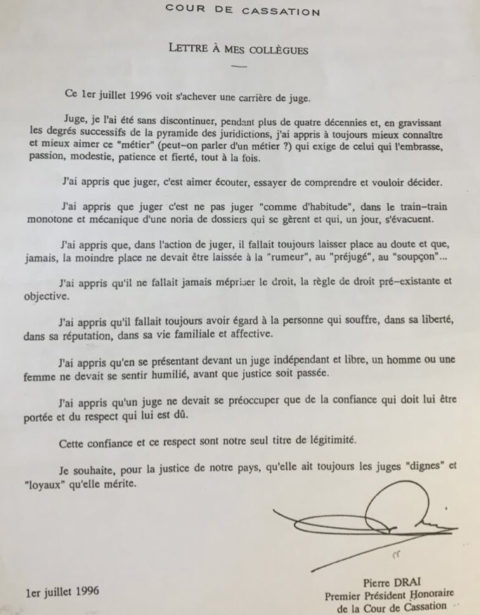 Youss_Badr's tweet photo. « J’ai appris qu’en se présentant devant un juge indépendant et libre, un homme ou une femme ne devait jamais se sentir humilié, avant que justice soit passée. »

La lettre de Pierre Drai écrite à ses collègues en partant à la retraite en 1996. 

À lire et à relire. https://t.co/HuloTQF6mm
