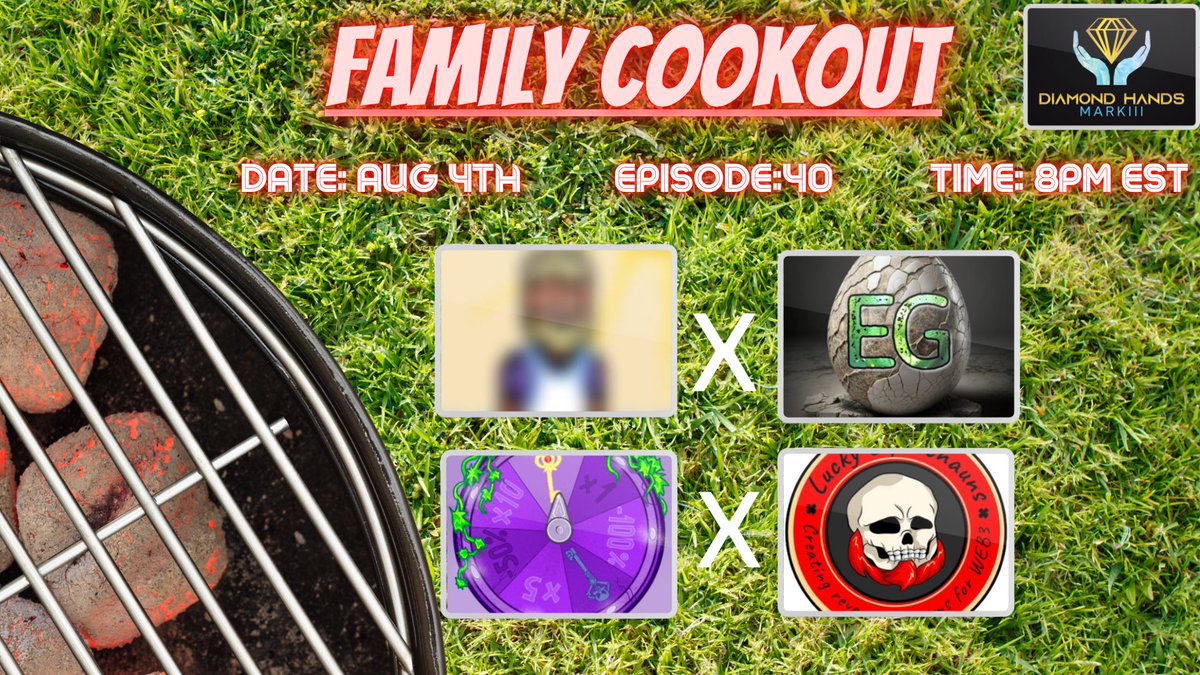 Markiii 💎 (@diamondmarkiii) on Twitter photo Family Cookout Episode 40
Host:
<a href="/DiamondMarkiii/">Markiii 💎</a>
Co-host:
<a href="/CannaCrypto420/">CannaCrypto420</a>
<a href="/BVD_Capital/">BVD CAPITAL</a>
Guest:
<a href="/PandoriansNFT/">Pandorians</a>
<a href="/solsrfr/">UN-COMMON Cents</a>
<a href="/DoubleL7777/">Lucky Labs</a>
<a href="/ExtinctionG_NFT/">E❌tinction Game ☄️</a>
Come out let’s have some fun, vibe out and get this free mint going! 💎
Link below ⬇️ Family Cookout Episode 40
Host:
<a href="/DiamondMarkiii/">Markiii 💎</a>
Co-host:
<a href="/CannaCrypto420/">CannaCrypto420</a>
<a href="/BVD_Capital/">BVD CAPITAL</a>
Guest:
<a href="/PandoriansNFT/">Pandorians</a>
<a href="/solsrfr/">UN-COMMON Cents</a>
<a href="/DoubleL7777/">Lucky Labs</a>
<a href="/ExtinctionG_NFT/">E❌tinction Game ☄️</a>
Come out let’s have some fun, vibe out and get this free mint going! 💎
Link below ⬇️