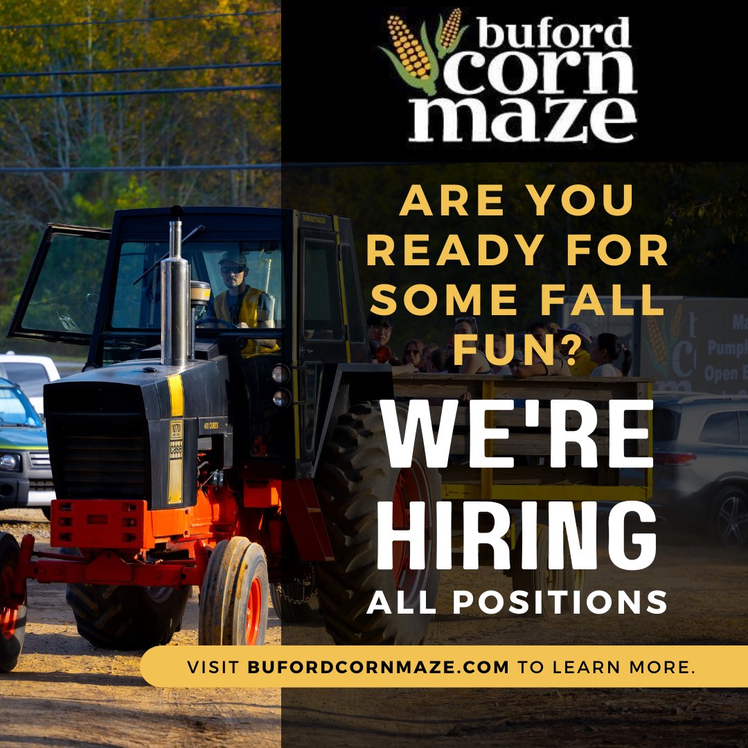 NOW HIRING FRIENDLY PERSONALITIES! Are you looking for a fun, seasonal job this Fall? We would love to hear from you!

Visit our website to learn more bufordcornmaze.com/jobs/. Just download the application, fill it out, save it, and email it to us – it’s that easy!