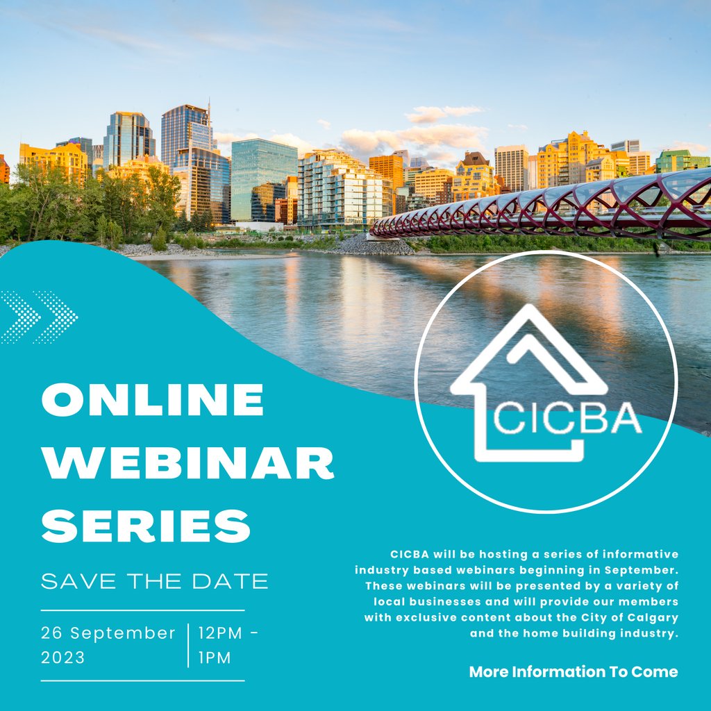 Save the Date!

Join CICBA for a series of industry-based webinars presented by local Calgary businesses.

🗓️ First Webinar: September 26th
📍 Location: Online (Link will be provided)

Stay tuned for more information.

#CalgaryHomeBuilders #CICBA #CalgaryHomes #BuildersofCalgary