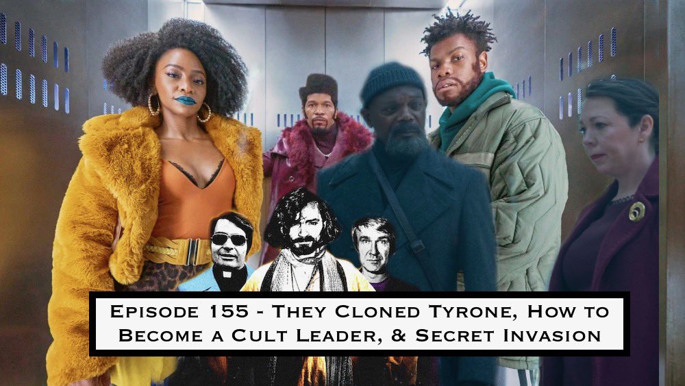 congotim's tweet photo. This episode is so fun!! Just Andrew and I talking about #TheyClonedTyrone #HowToBeACultleader, and #SecretInvasion finale. Thereโs some other fun nonsense, too!
https://t.co/CxTqW3JGC0 https://t.co/n1K3OzziA5