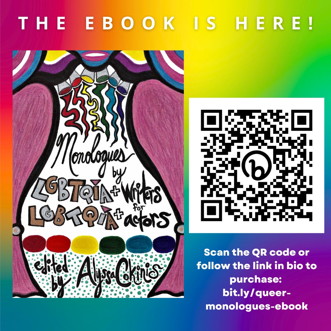 some_scripts's tweet image. The ebook of our 2023 anthology Monologues by LGBTQIA+ Writers for LGBTQIA+ Actors is *finally* available! Get it on Lulu today at the link in our bio (bit.ly/queer-monologu…) or by scanning the QR code. 
As always, thank you for your support. ❤️🌈
