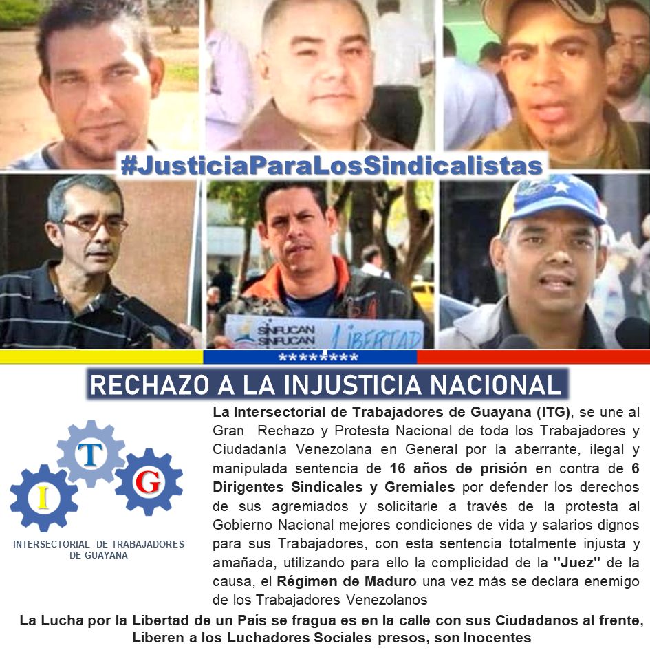 La intersectorial de Trabajadores de Guayana rechaza la injusticia social. 
#LiberenALosLuchadores 
#SonInocentes
#Protesta
#Lunes7