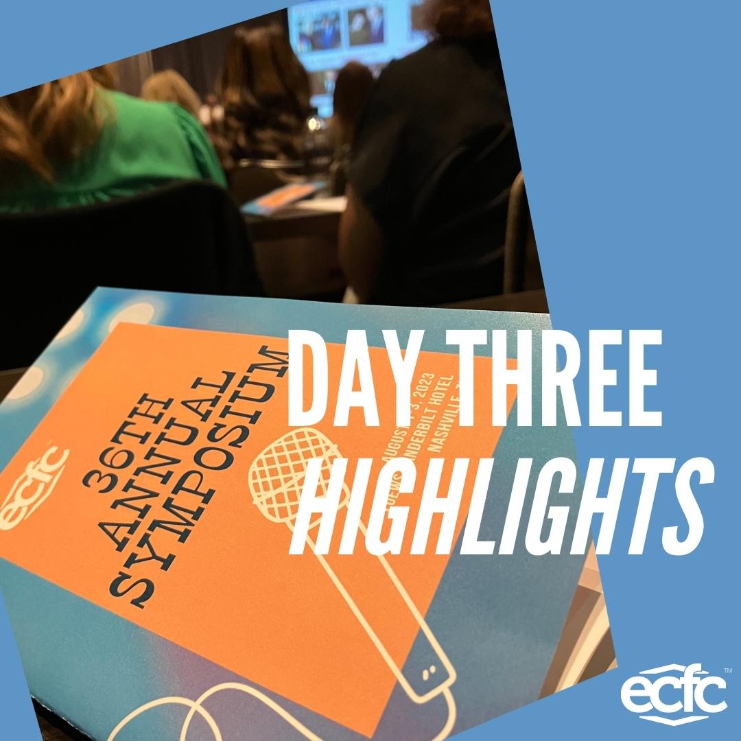 GoECFC's tweet image. Highlights from yesterday's sessions #Nashville at our Annual Symposium! #GoECFC