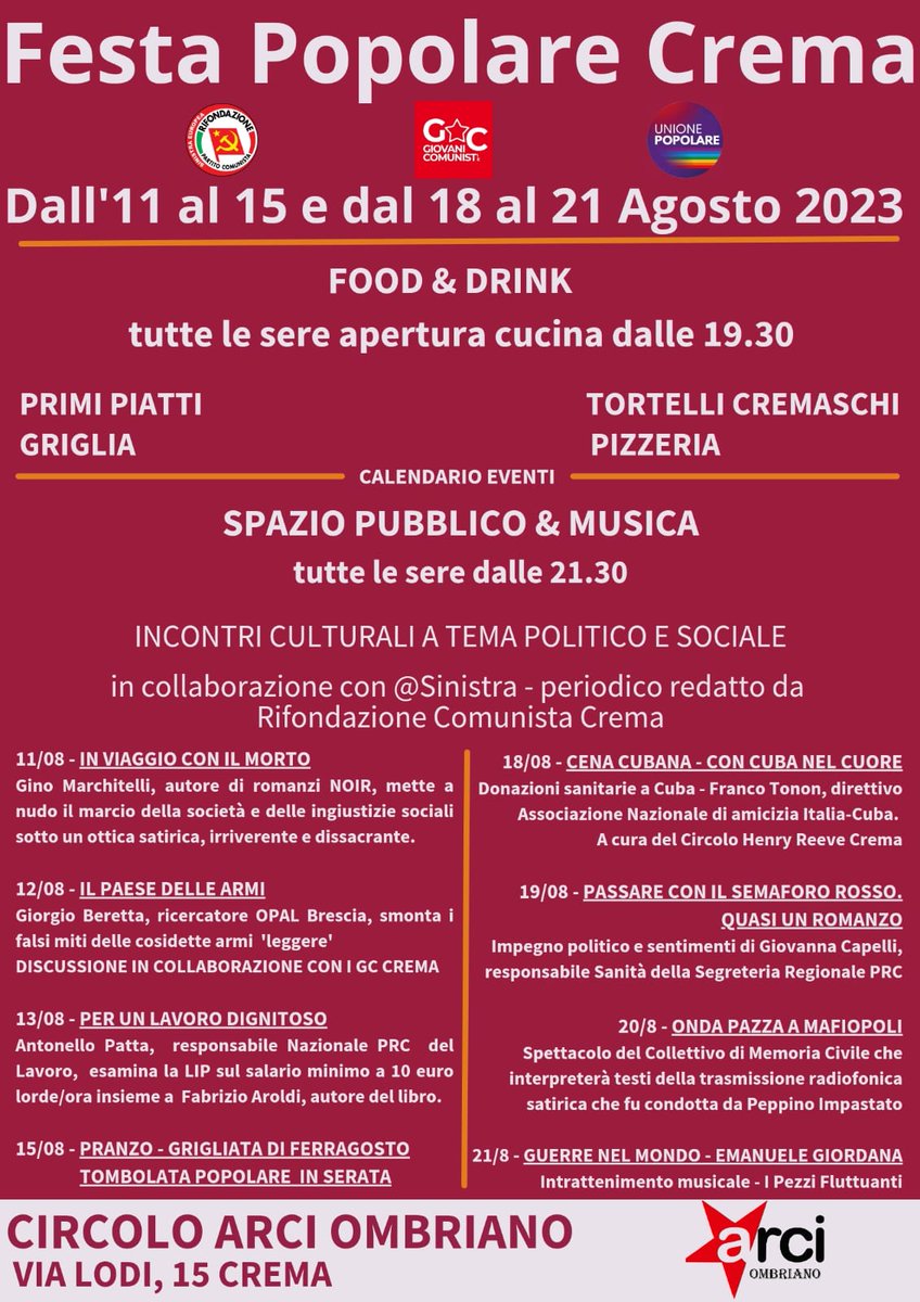 prc_lombardia's tweet photo. Ancora #festedelprc, ancora feste di #Rifondazione Dall11 al 15 e dal 18 al 21 agosto presso il circolo Arci Ombriano di #Crema sarà la volta del circolo di Crema e Cremasco. Tutte le sere bar, ristorante, musica e dibattiti. #RifondazioneComunista #rifoinfesta https://t.co/FxcRwB8ods