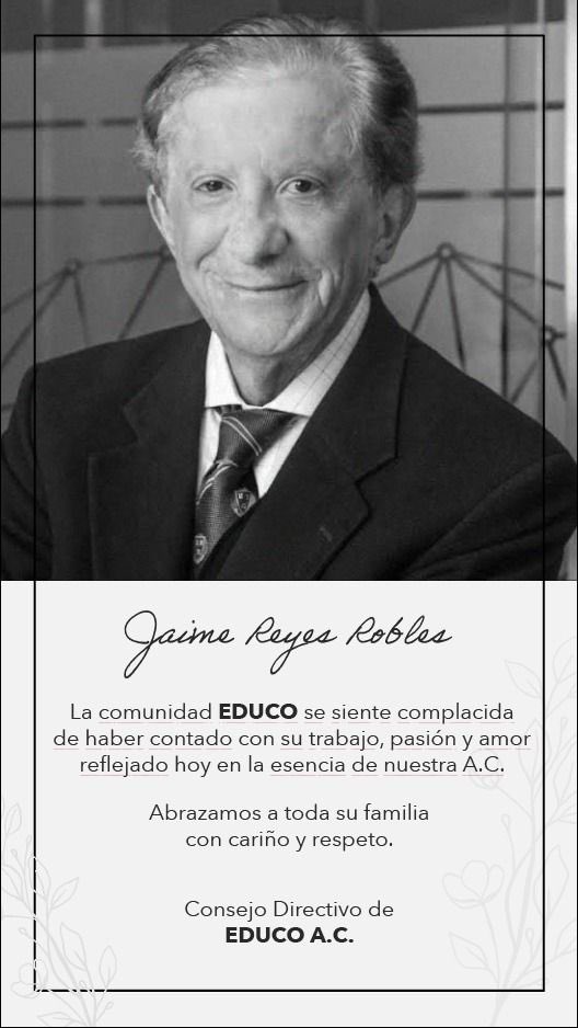 Agradezco la existencia en mi vida y en la Educo de este gran SER humano. Hoy regresa a casa y sonríe desde allá seguramente con plena satisfacción de su trabajo aquí en la tierra. Un abrazo con mucho amor a su familia. Gracias siempre <a href="/jaimereyesro/">Jaime Reyes Robles</a>