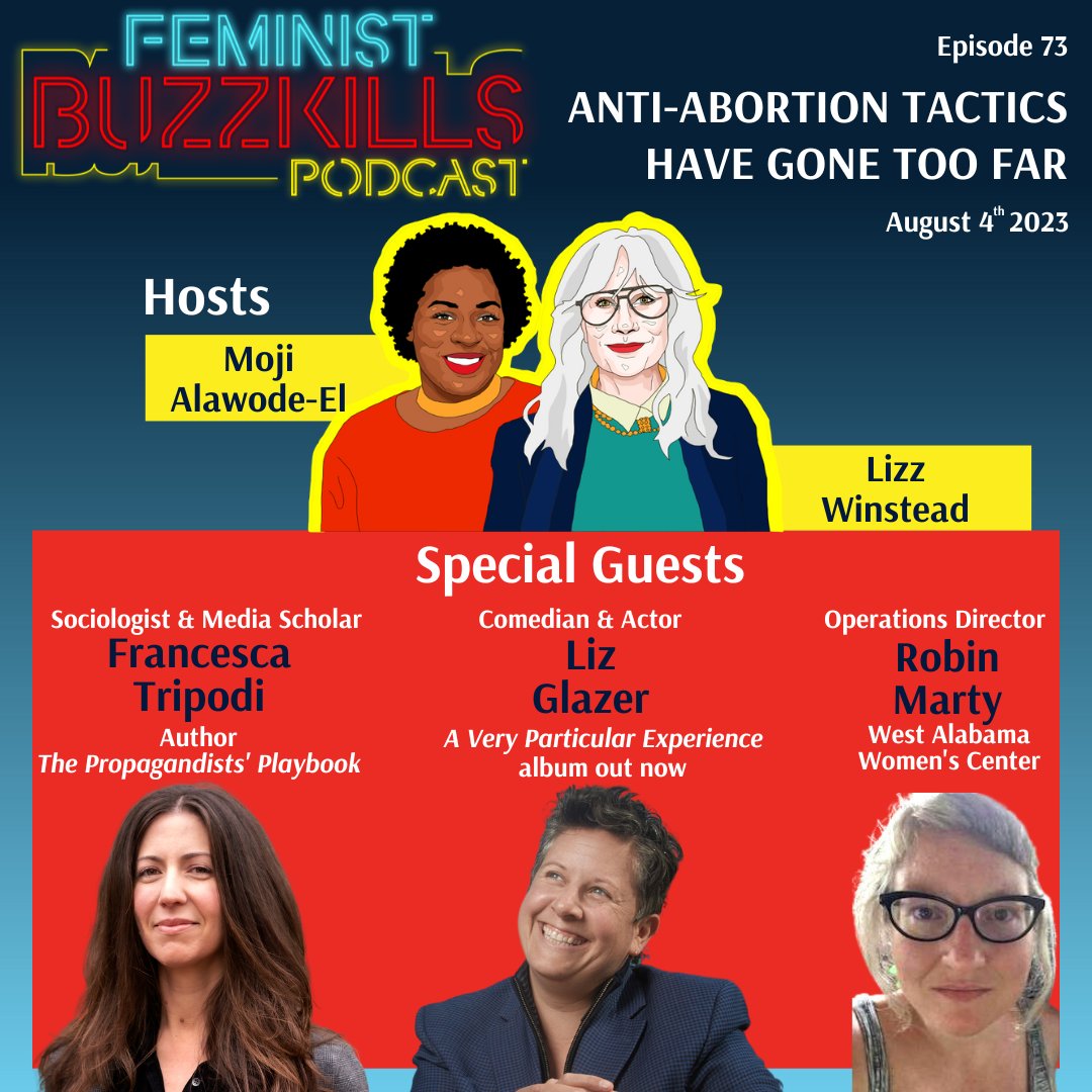 ICYMI: #FeministBuzzkills podcast with
@lizzwinstead & @MojiLocks.
@AbortionFront #MSWMedia  

Guests:
@ElizabethGlazer
@robinmarty
@ftripodi 

Listen: podcasts.apple.com/us/podcast/ant…