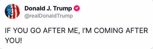 BrianKarem's tweet photo. I do not troll the depths of Truth Social.
Having said that, if Trump posted this garbage, it can  be argued that he violated the judge's order not to intimidate witnesses, etc. and perhaps he will be remanded to jail pending his trial.

But, on another level, I can only laugh.

He called on his "army" to show up for his D.C. arraignment and only the "Circumcision Guy", six members of "Blacks for Trump," a couple of flag waving lunatics incapable of cogent thought and one guy who claimed Trump was the second coming of Jesus showed up.

He's always been a flatulent gas bag, but Trump is running out of gas.

So "If you go after me, I'm coming after you"? 
Who cares?
Who's scared of an aging, overweight septuagenarian  with a bad combover?