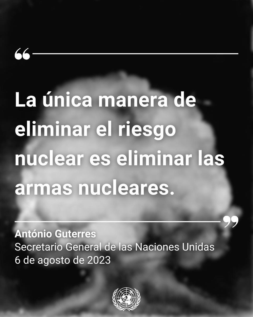 ONU_es's tweet photo. “El desarme no es un sueño utópico.

El desarme es el único camino hacia un mundo más seguro para todos”.

-- @antonioguterres al cumplirse 78 años de la bomba atómica sobre Hiroshima. https://t.co/RfAO9YASZt