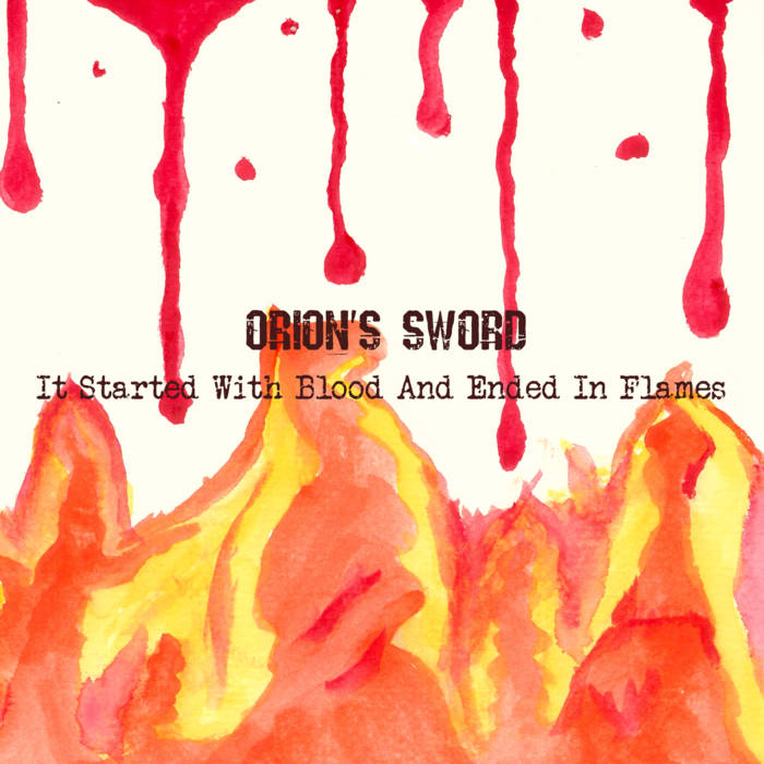 FULL FORCE FRIDAY:🆕August 4th Release ENCORE!🎧

ORION'S SWORD - It Started With Blood and Ended in Flames ☣️

Debut full length album from Stow, Ohio, U.S Doom/Sludge Metal outfit ☣️

BC➡️orionssword.bandcamp.com/album/it-start… ☣️*NYP!!

#OrionsSword #ItStartedWith #DoomSludge #FFFAug4 #KMäN