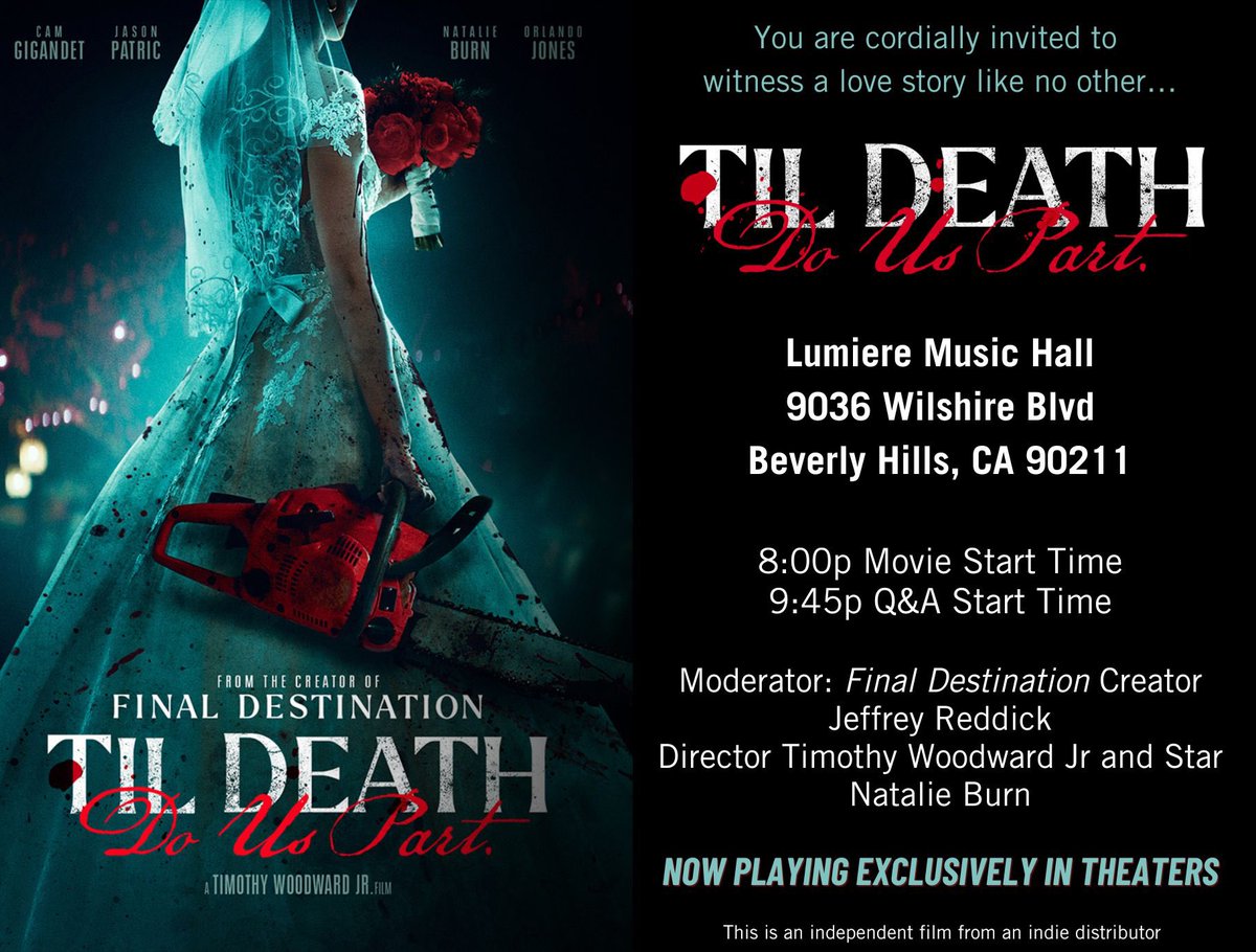 JeffreyaReddick's tweet image. In Los Angeles tomorrow night? Join me, the director and the leading lady of Til Death Do Us Part for a special Q&amp;amp;A after the movie at the @LumiereCinema . 🥳👰🏻‍♀️🎂🔪
@OfficialTimWjr @natalieburn01 

#TilDeathDoUsPart #Finaldestination #fun #nonamptp #WGA #SAG #supportindiefilm