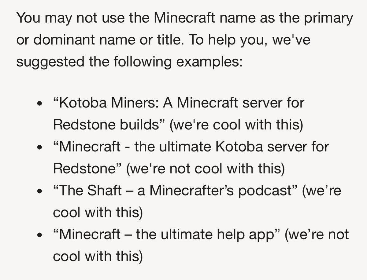 Minecraft changed their Guidelines, which will affect content creators:

- Can’t use ‘Minecraft’ as the primary Title

- Can’t use Minecraft and their Assets in Sponsorships

- Can’t charge/paywall Minecraft Content