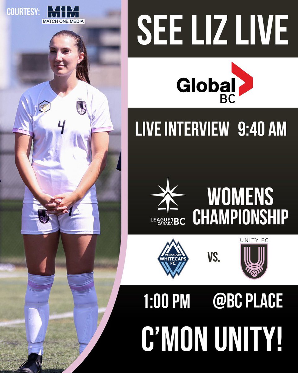 UnityFC_ca's tweet photo. Watch captain Liz Hicks on @GlobalBC’s Saturday Morning Show (approx 9:40am) AND then watch captain Liz Hicks and her #UnityFC teammates take the pitch in the @league1bc Championship Final vs @wfcelite at 1pm at BC Place.
🎟️ https://t.co/0qxhhae4xE
📺 https://t.co/qViiqDPytk https://t.co/nNyzYUwmvf