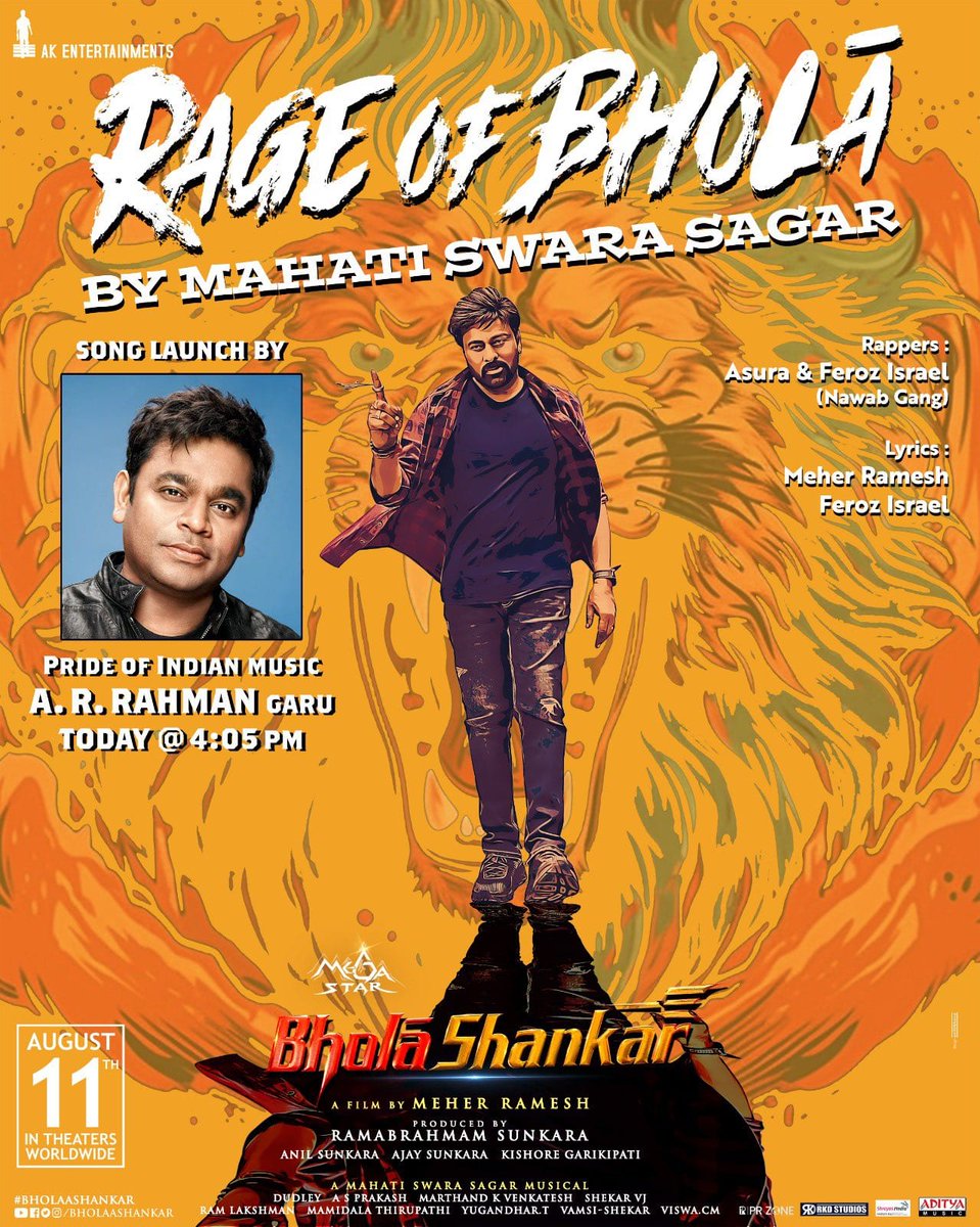 The  Pride of Indian Music, Isai Puyal @arrahman to launch the MEGA RAP ANTHEM 
Highly Energetic #RageOfBholaa from #BholaaShankar TODAY @ 4:05pm

Mega🌟@KChiruTweets 
A film by @MeherRamesh
@SagarMahati
Rappers @asuramuzic @FerozIsreal @nawab_gang 

#BholaaShankarOnAug11