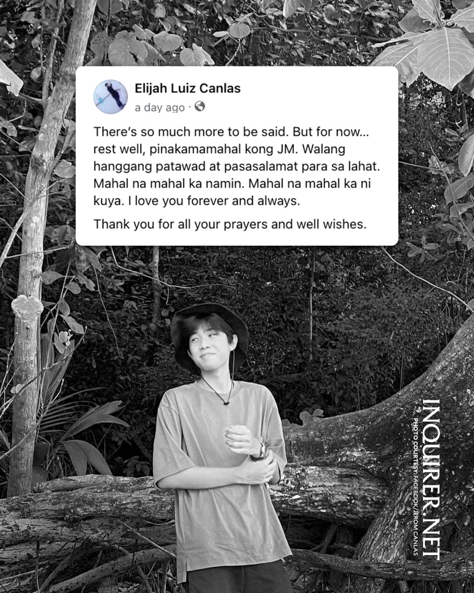 'THERE SO MUCH MORE TO BE SAID, BUT FOR NOW... REST WELL' 🤍

LOOK: Actor Elijah Canlas mourns the passing of his brother JM who died on Thursday, Aug. 3

"Mahal na mahal ka namin. Mahal na mahal ka ni kuya," he writes.

READ: inq.news/JMCanlas17