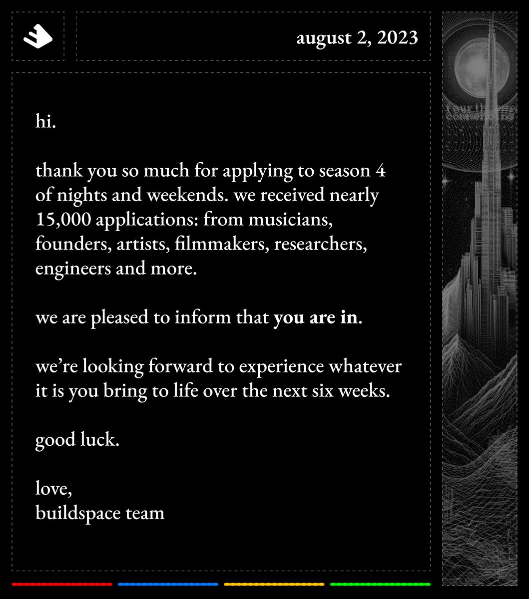 I got accepted into <a href="/_nightsweekends/">nights & weekends</a> by <a href="/_buildspace/">buildspace</a>.

I'll be working on an AI-powered documentation project for the next 6 weeks.

I look forward to interacting with and learning from everyone else participating.

Let the build begin!