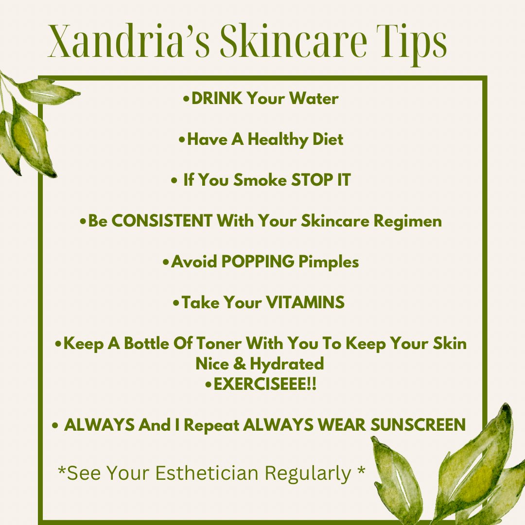 XandriaZen's tweet photo. My some Esti Tips #estheticanlife #Milwaukee #skincaretips #blackesthetician https://t.co/PBSm0bqNVe