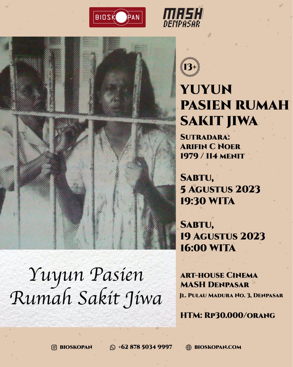 [BIOSKOPAN] FILM KLASIK INDONESIA 
YUYUN PASIEN RUMAH SAKIT JIWA
Sabtu, 5 Agustus 2023 pukul 19:30 dan Sabtu, 19 Agustus 2023 pukul 16:00
Karya sutradara Arifin C Noer / Indonesia / 1979 / Fiksi / 114 menit
*dalam Bahasa Indonesia saja